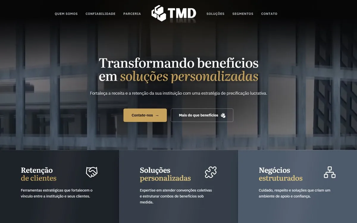 O institucional de uma administradora de benefícios. TMD Negócios, Apps